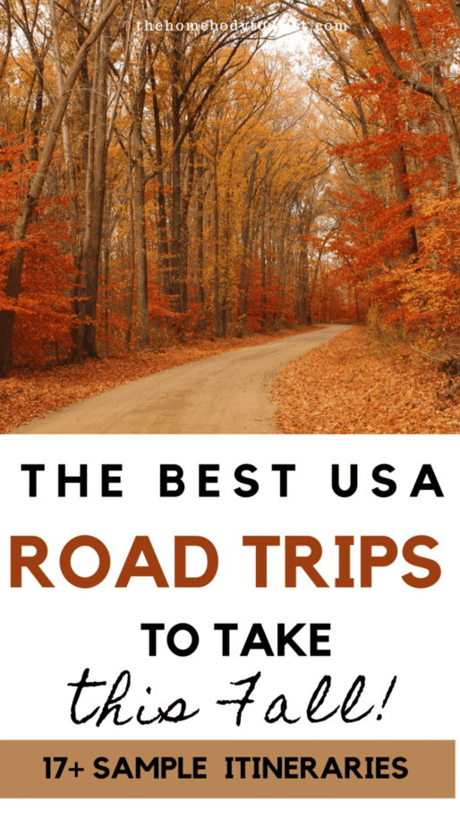 Breathtaking USA Road Trips to Take this Fall (2023!) - The Homebody ...