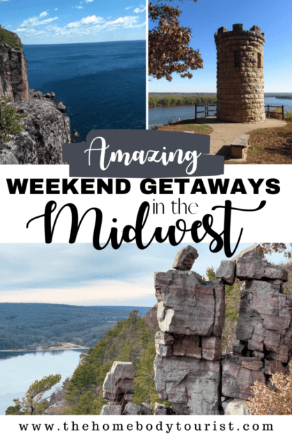 Amazing weekend getaways in the Midwest Pin for pinterest 
