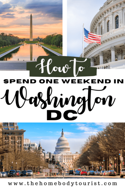 one weekend in Washington DC- 3-day Washington DC itinerary Pin with 3 pictures. 

1. National Mall 
2. White House 
3. Street with White House at end
