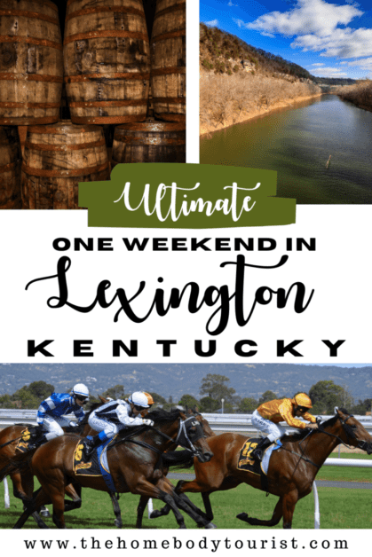 one weekend in Lexington itinerary pin for pinterest 