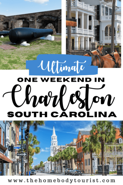 one weekend in Charleston, SC pin for pinterest  