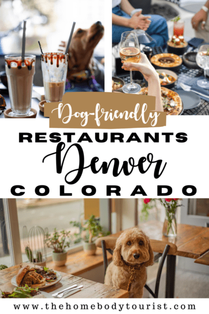 Dog-friendly restaurants in Denver, CO pin for pinterest