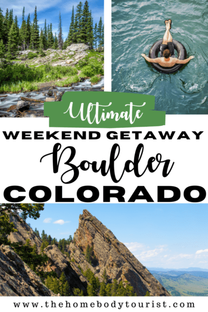 One Weekend in Boulder CO pin for pinterest