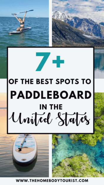 best places to paddleboard in the united states