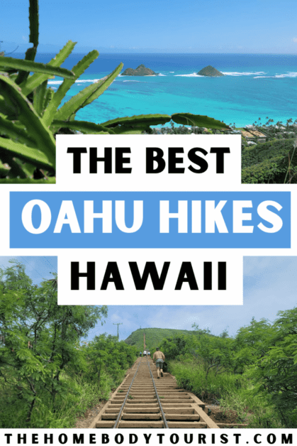 the best hikes in Oahu Hawaii pin for pinterest  