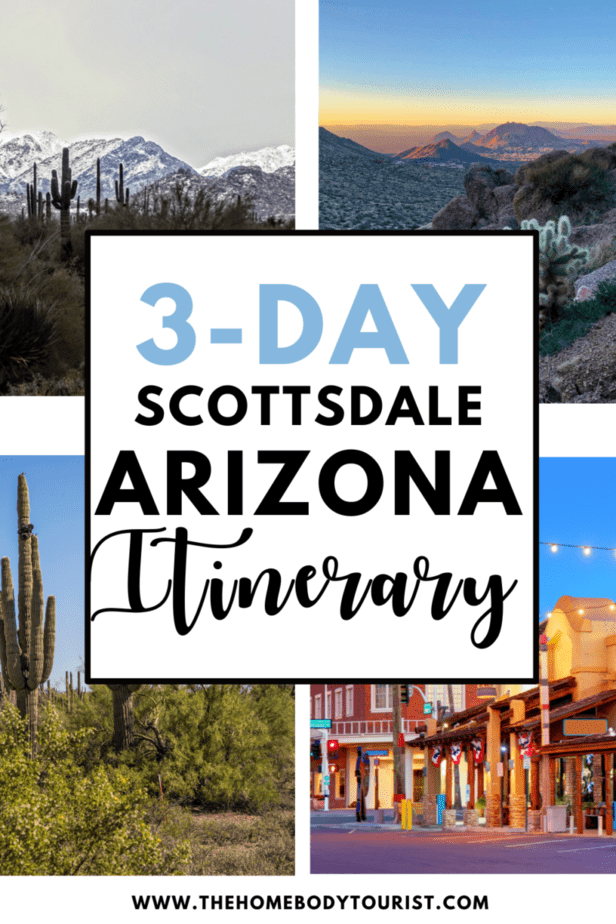 One Weekend In Scottsdale A 3day Scottsdale Itinerary The Homebody