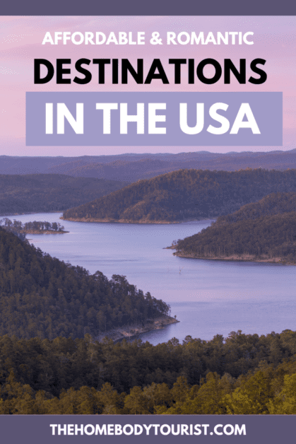 affordable and romantic destinations in the USA Pin for pinterest 