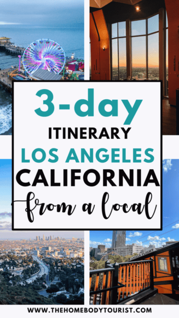One Weekend in Los Angeles pin for pinterest A 3 day Los Angeles Itinerary