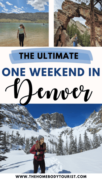 One weekend in denver, co pin for pinterest