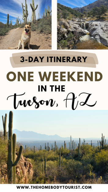 one weekend in tucson, arizona pin for pinterest 