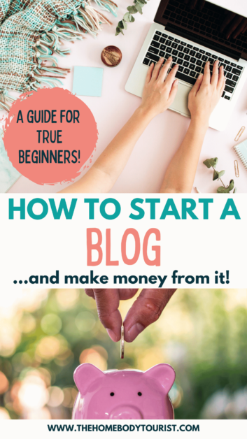 How to start a blog...and make money from it. pin for pinterest 