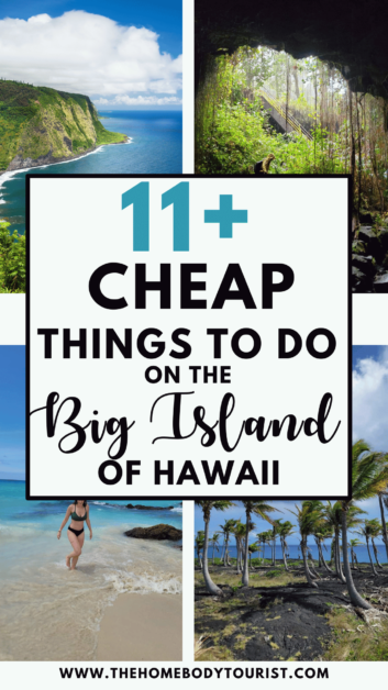 11+ cheap things to do on the big island of hawaii pin for pinterest 