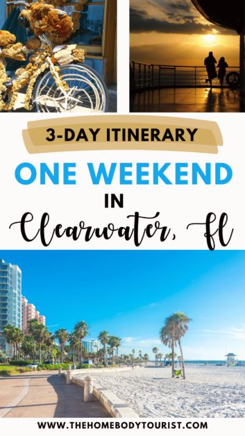 one weekend in clearawater, florida 3-day clearwater itinerary pin for pinterest