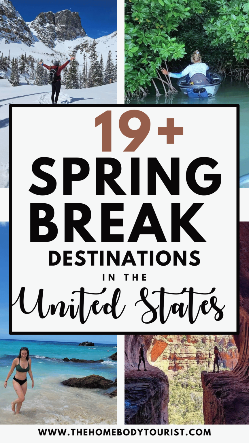 19+ Top Spring Break Destinations in the USA The Homebody Tourist