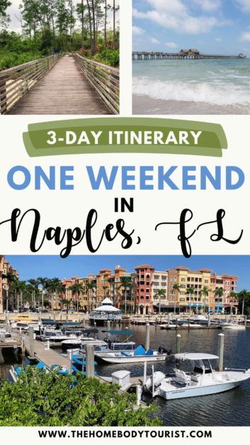 One Weekend in Naples, FL pin for pinterest. 