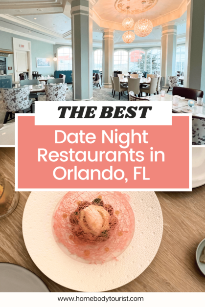 Images of some of the best date night restaurants in Orlando, Florida pin for pinterest. 