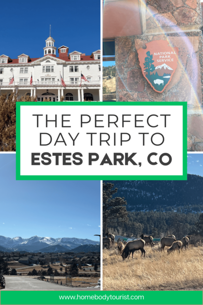 One Day in Estes Park, CO pin for pinterest. 