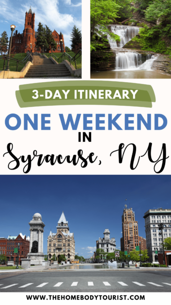 One weekend in Syracuse New York pin for pinterest. 