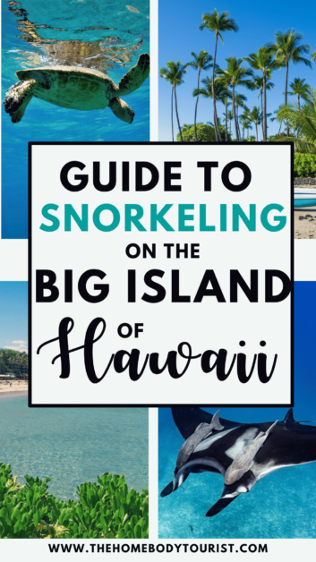 Where to Snorkel on the Big Island of Hawaii pin for pinterest. 