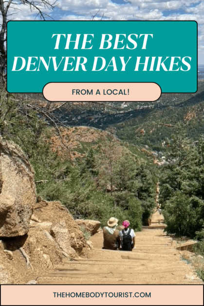 Best Denver Day Hikes from a Local pin for pinterest. 