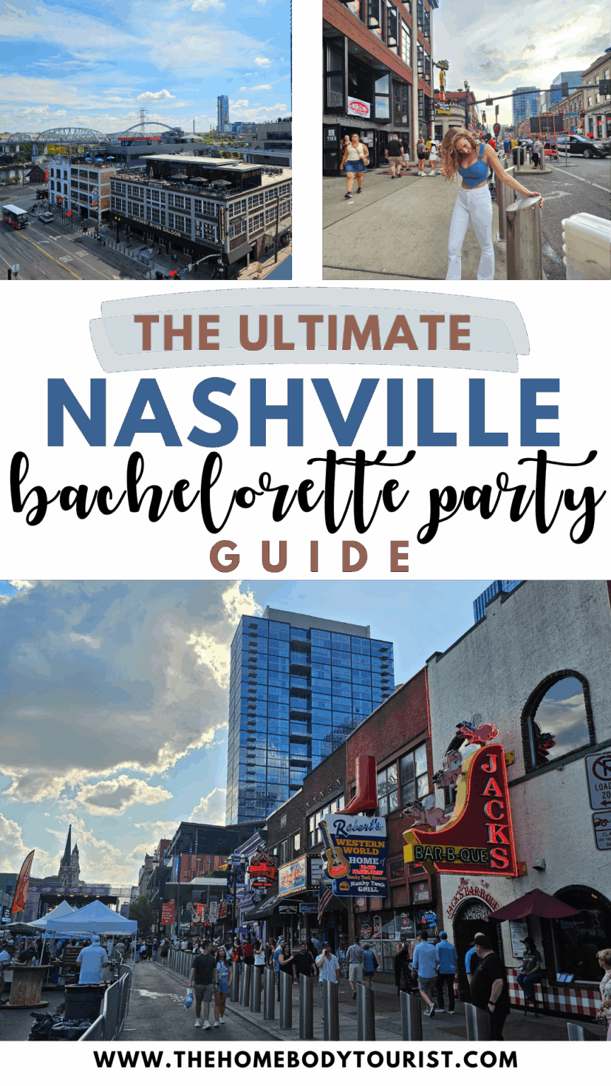 Nashville Bachelorette Party Itinerary The Homebody Tourist