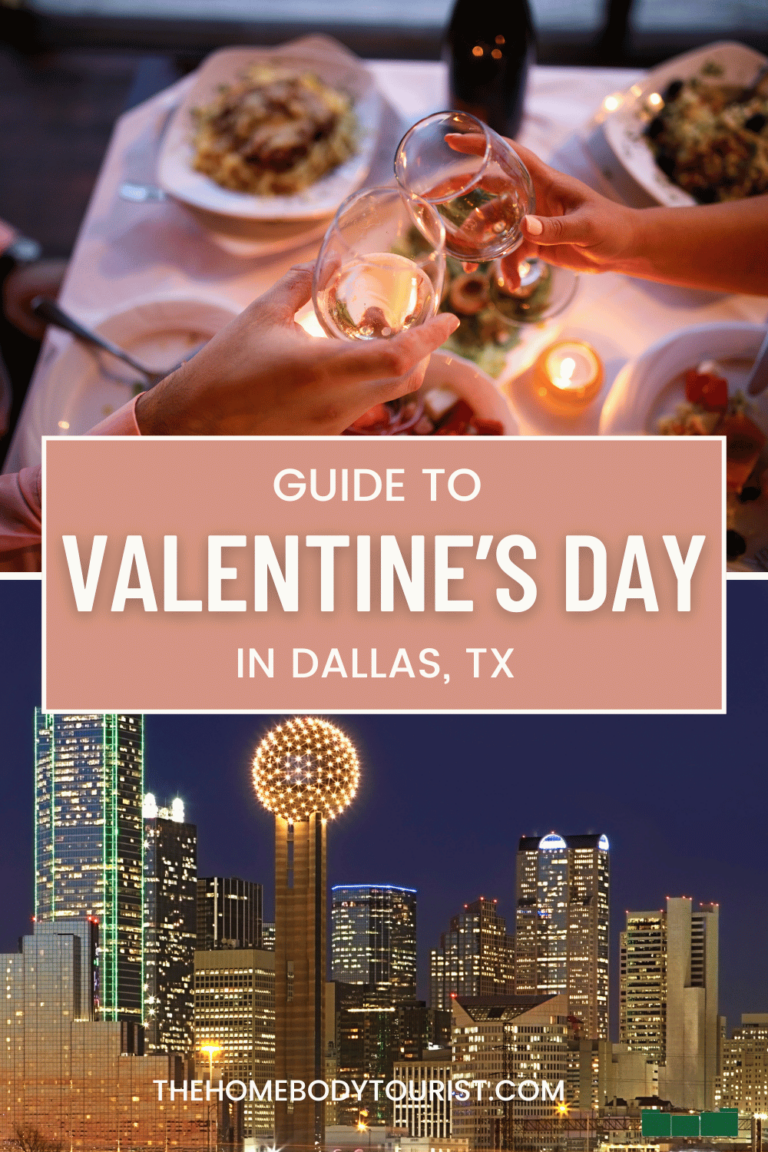 Dallas Valentine's Day (2025 Events) The Homebody Tourist