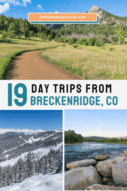 day trips from breckenridge pin for pinterest.