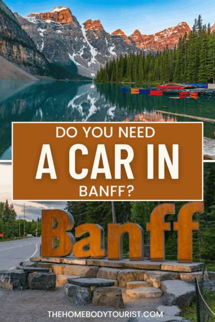 Do You need a car in banff pin for pinterest