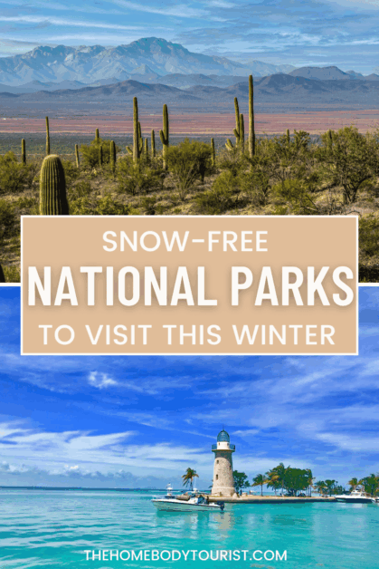 national parks to visit this winter without snow