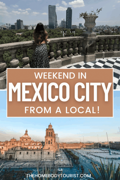 weekend in mexico city pin for pinterest. 