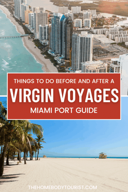 Things to do in miami before a virgin voyages cruise. 