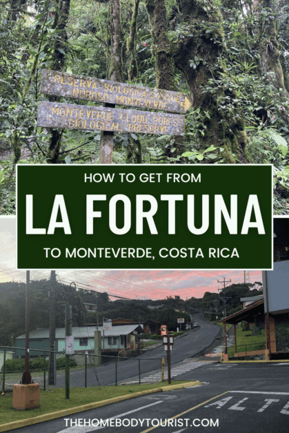 how to get from la fortuna to monteverde pin for pinterest.