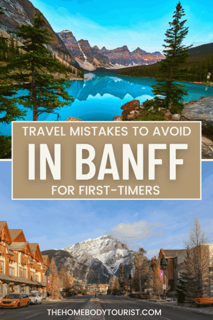 travel mistakes to avoid in banff pin for pinterest. 