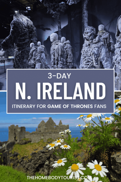 3 days northern ireland game of thrones itinerary pin for pinterest. 